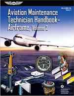 Aviation Maintenance Technician Handbook—Airframe: FAA-H-8083-31 Volume 2